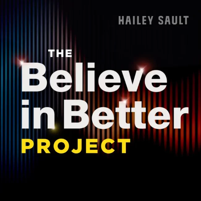 Believe In Better_Podcast_CoverArt
