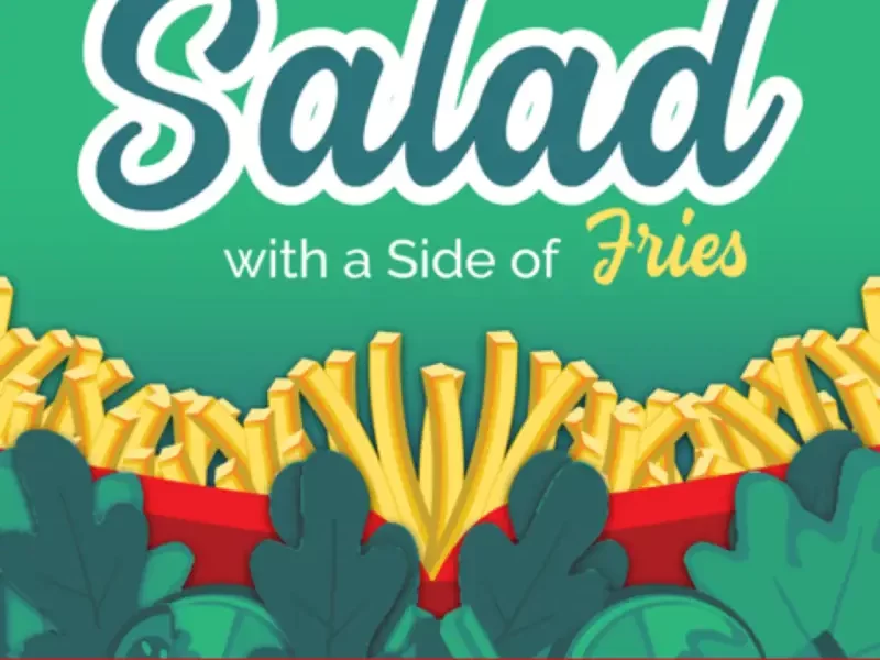 Salad with a Side of Fries _swasof-1024x1024