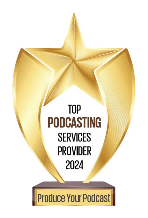 2024 Top Podcasting Services Provider Awared to Produce Your Podcast